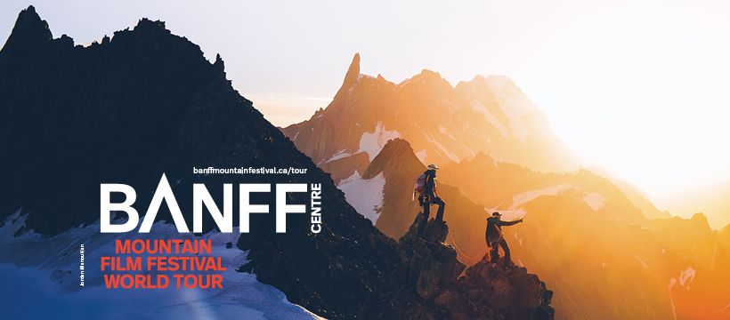 Banff Centre Mountain Film Festival World Tour