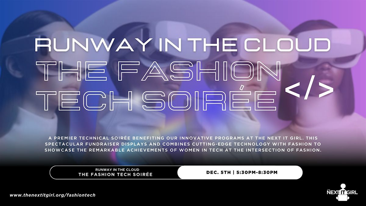 Runway in the Cloud: The Fashion Tech Soir\u00e9e