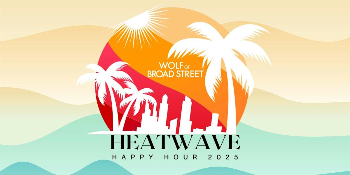 WOBS Heatwave Happy Hour 2025