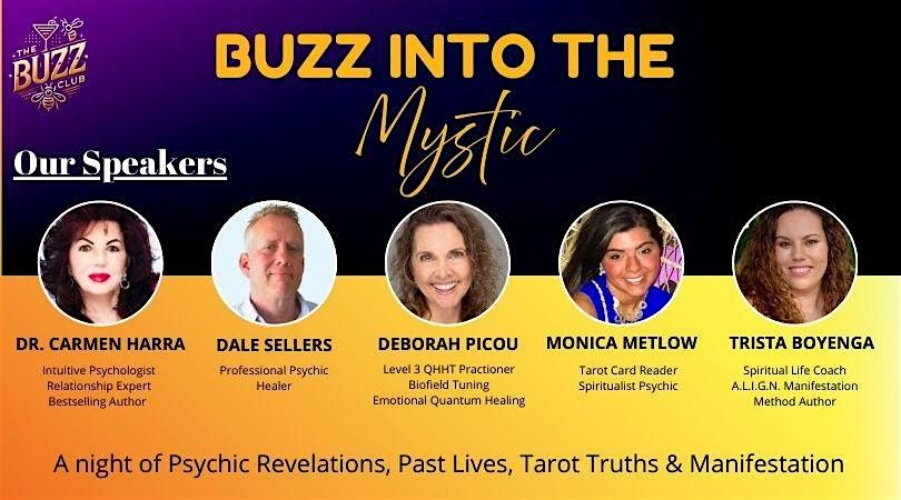 Buzz Into The Mystic