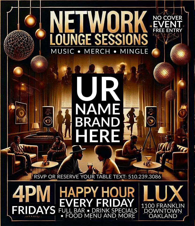 NETWORK LOUNGE SESSIONS | MUSIC * MERCH * MINGLE