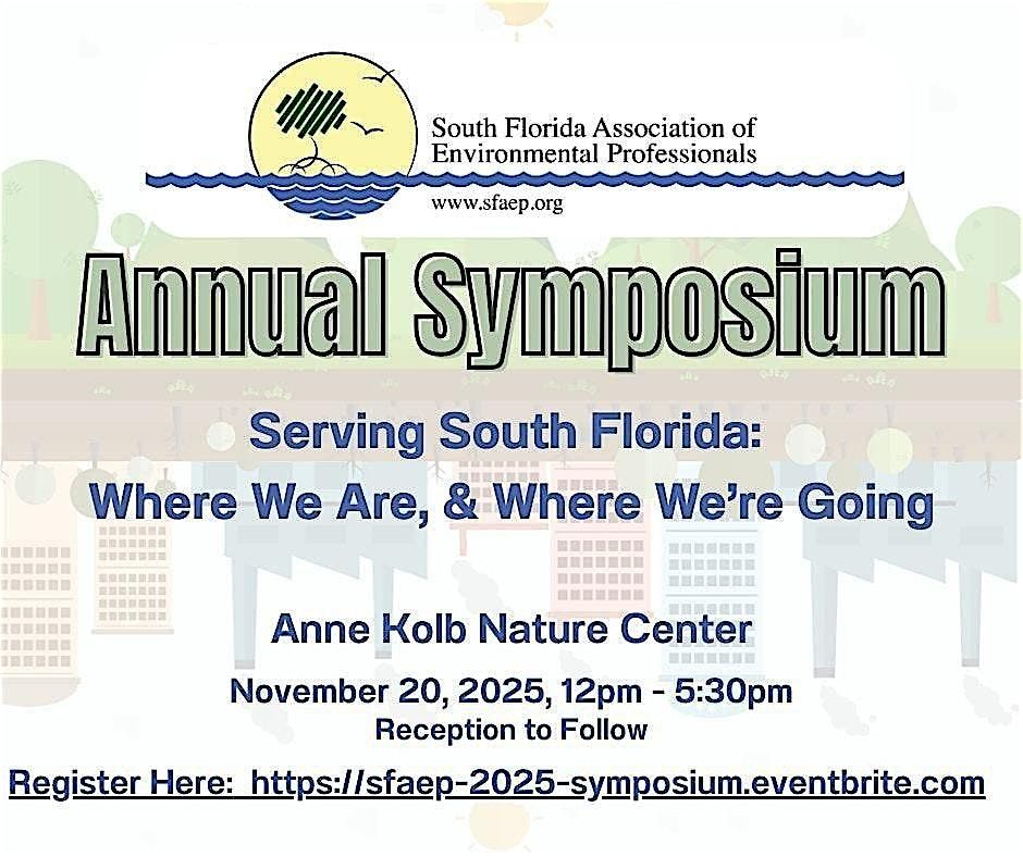 SFAEP 2025 Symposium: Where We Are, and Where We're Going
