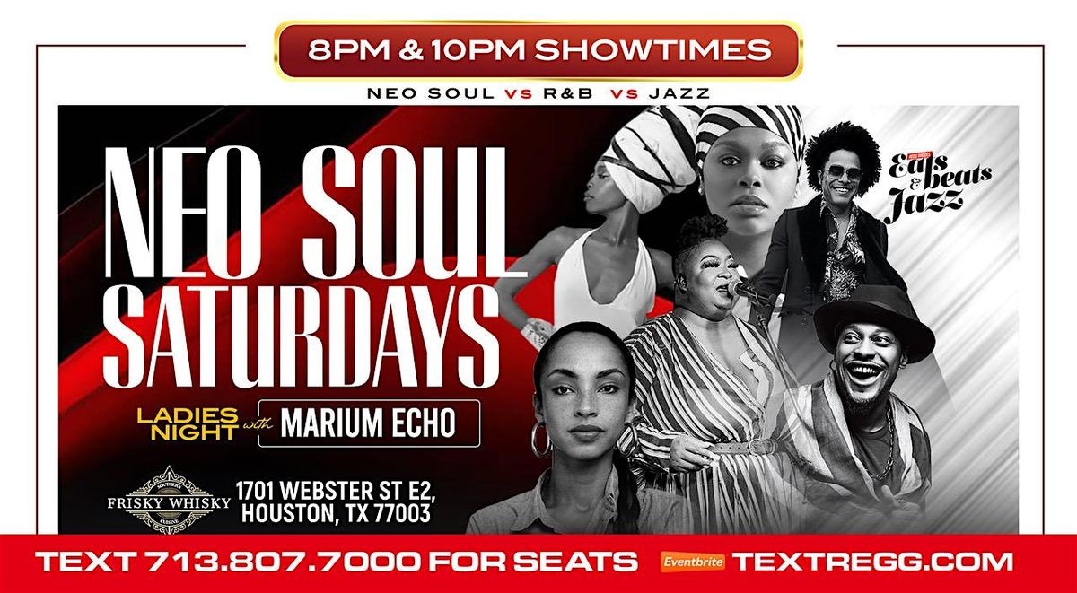 NEO  SOUL SATURDAYS w\/ LIVE MUSIC - NEO SOUL vs R&B