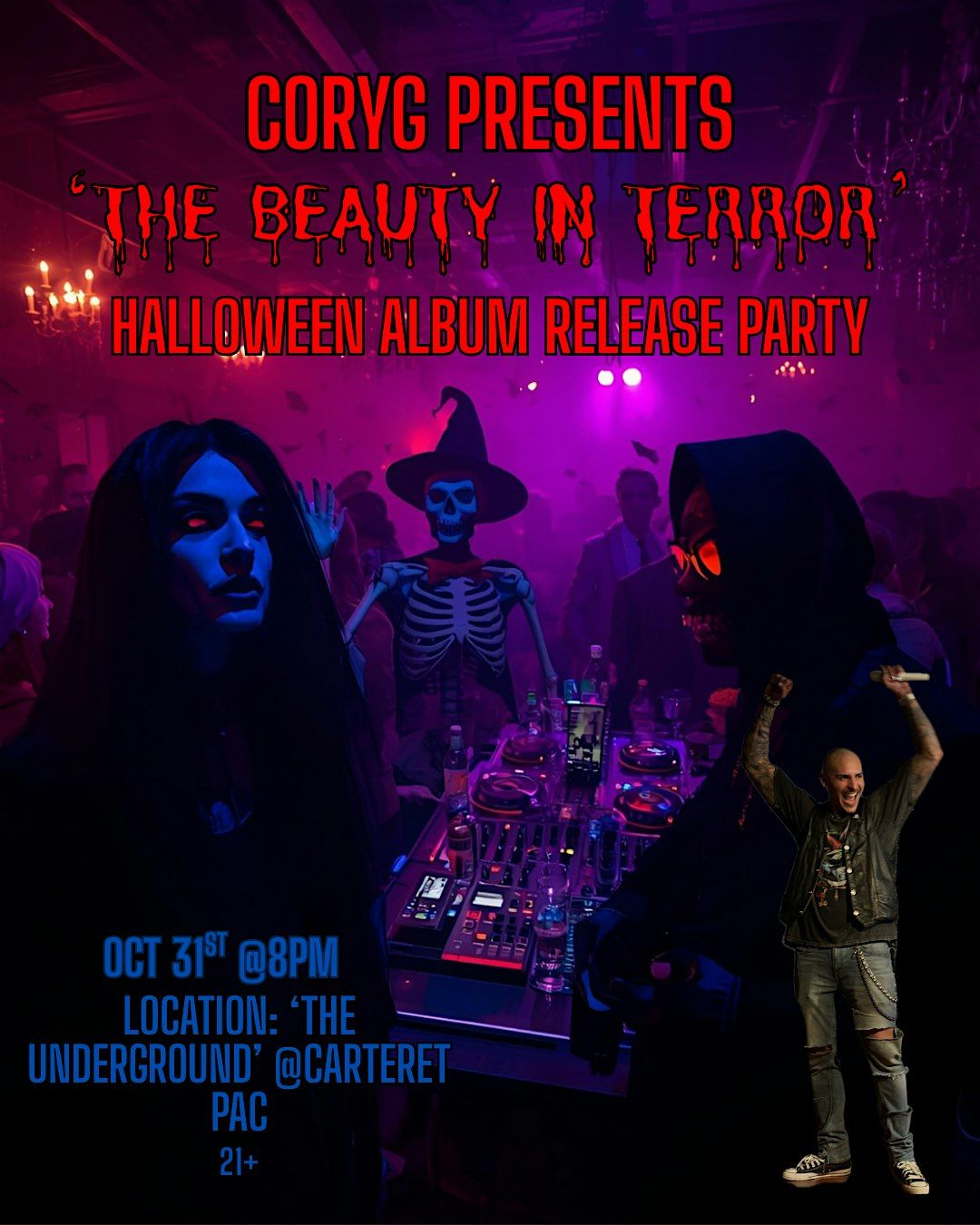 CORYG presents 'The Beauty In Terror' Halloween Album Release Party