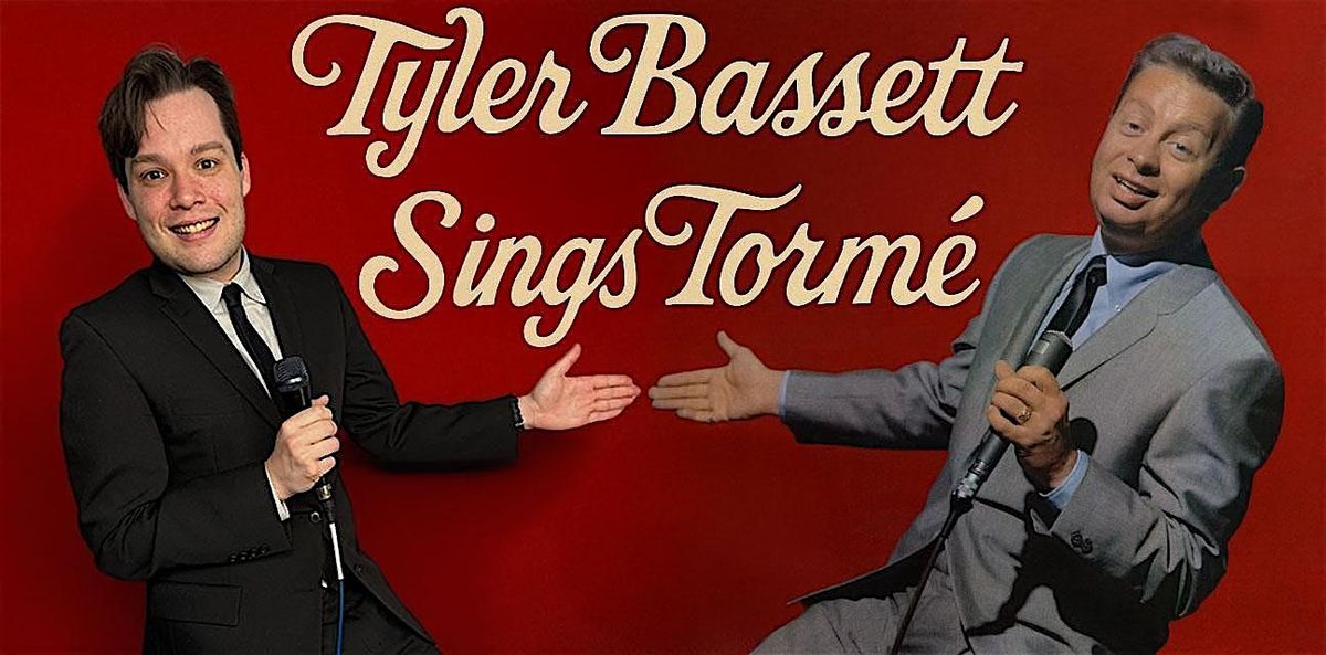 Jazz Vespers: Tyler Bassett Sings Mel Torm\u00e9 | A Centennial Celebration