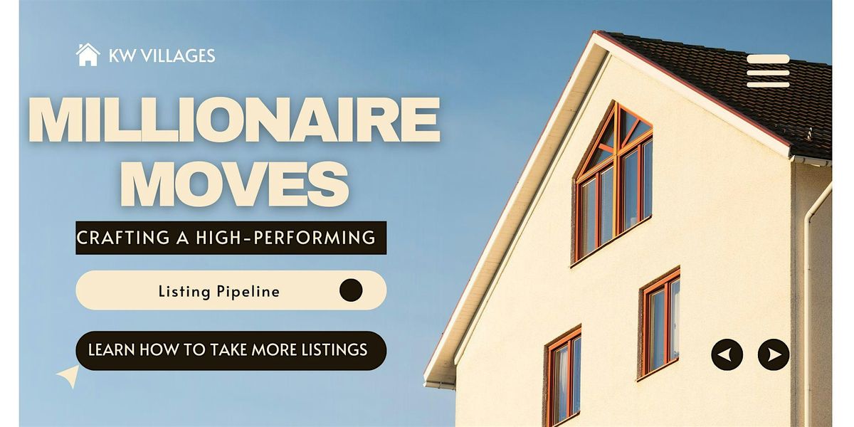 Millionaire Moves: Crafting a High-Performing Listing Pipeline