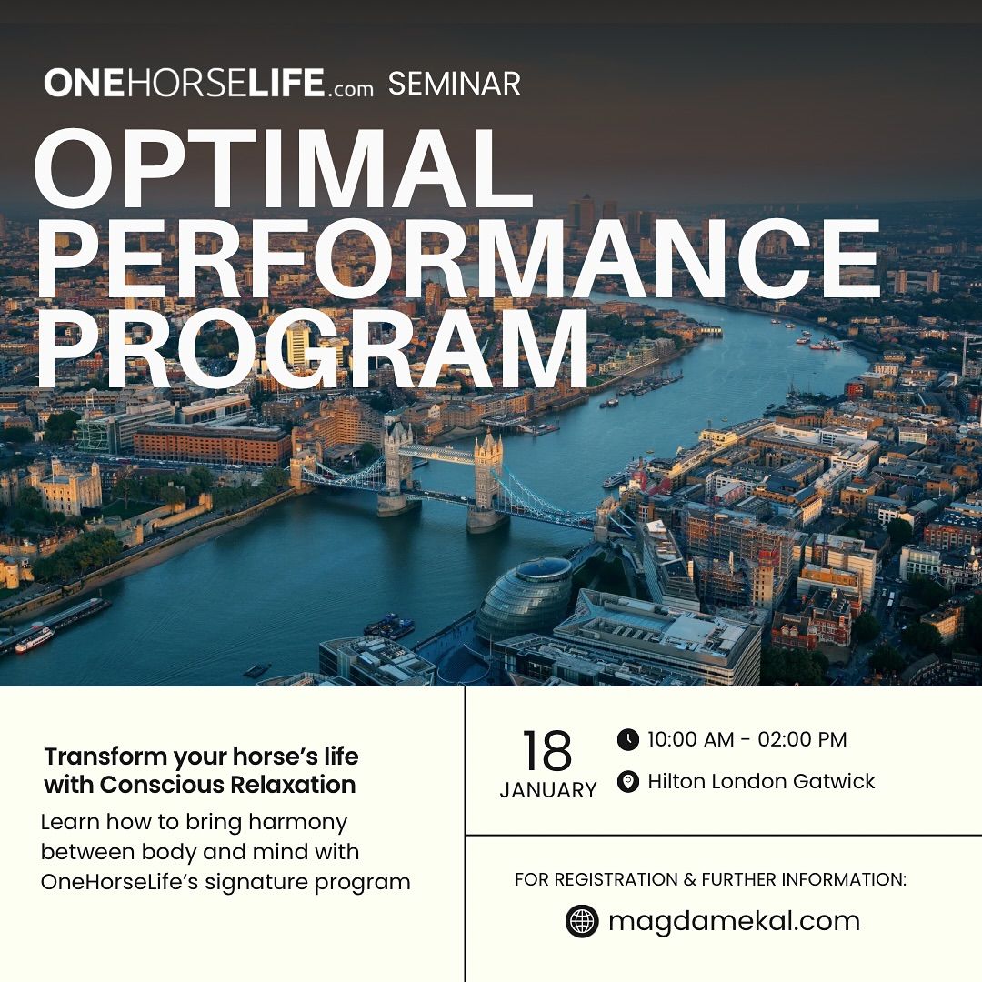 ONEHORSELIFE - OPTIMAL PERFORMANCE PROGRAM SEMINAR