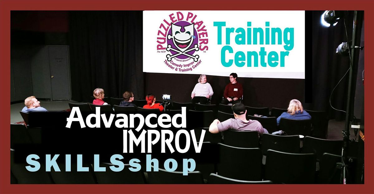 Advanced Improv SKILLSshop for performers with some improv experience.