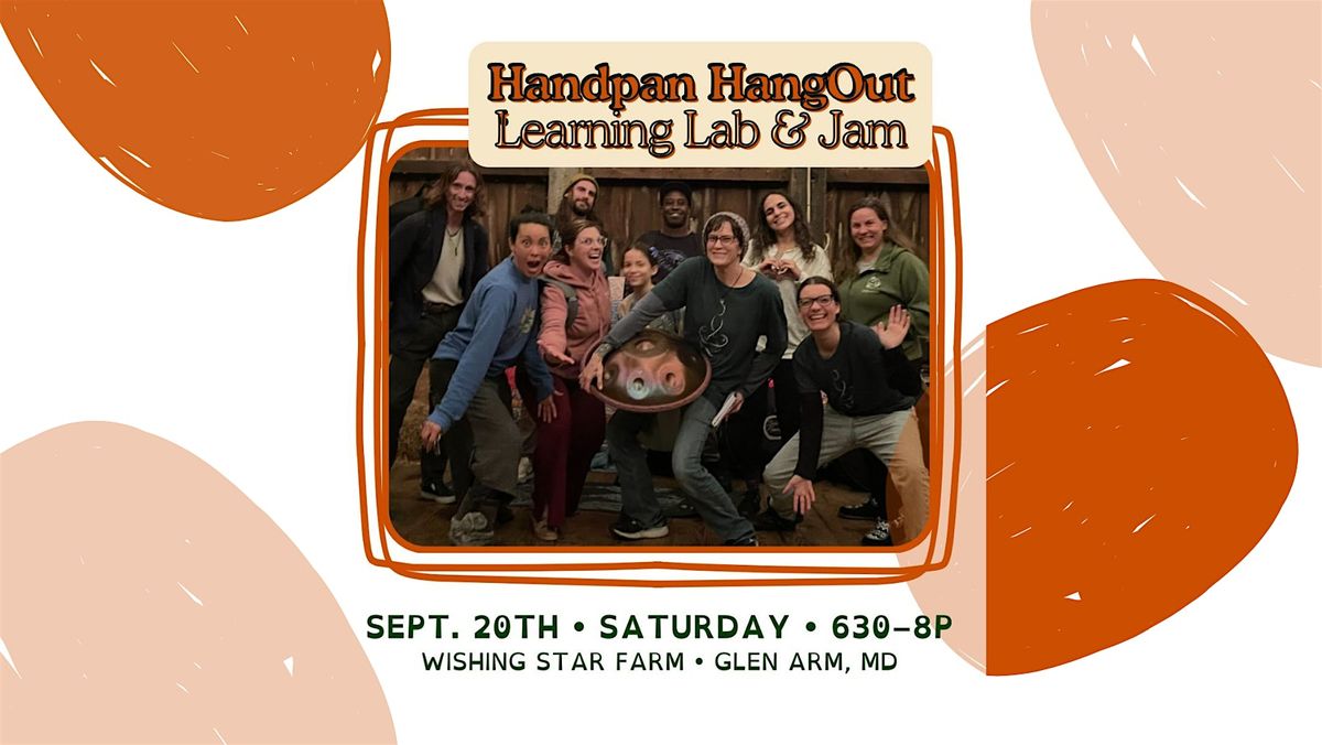 Handpan HangOut: Learn Lab Exploration and Jam Collaboration