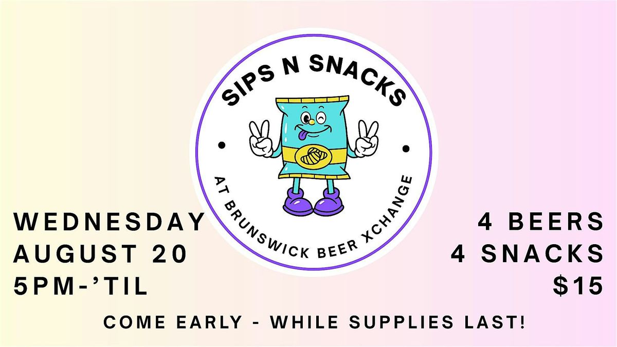 Sips N Snacks Flight Pairing at Brunswick Beer Xchange!