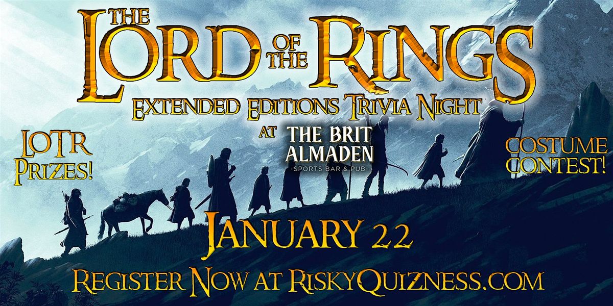 Lord of the Rings Trivia Night at the Brit Almaden! FREE TO PLAY!