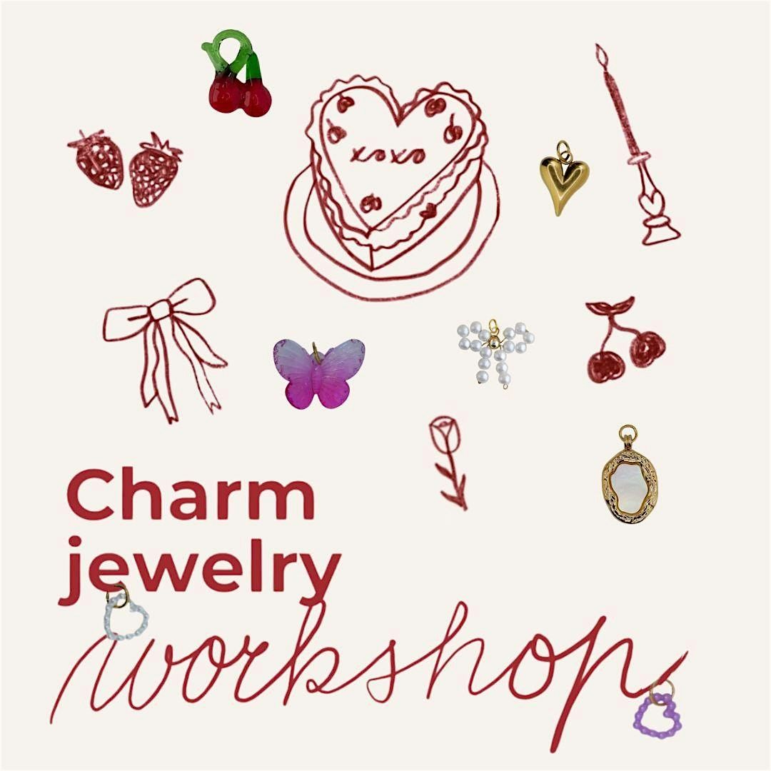 CELEBRATE WOMEN\u2019S DAY WITH A CHARM JEWELRY WORKSHOP!