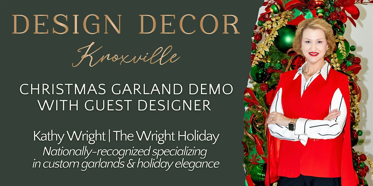 Christmas Garland Demo with Guest Designer Kathy Wright