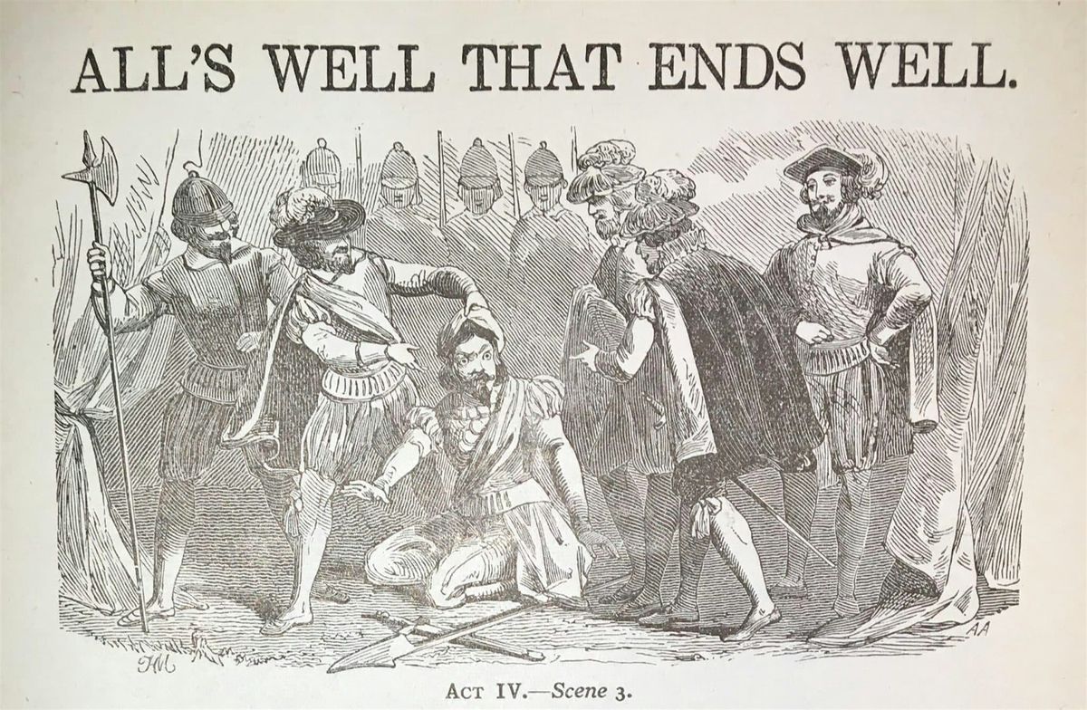Open Reading: All's Well That Ends Well (Part Two)