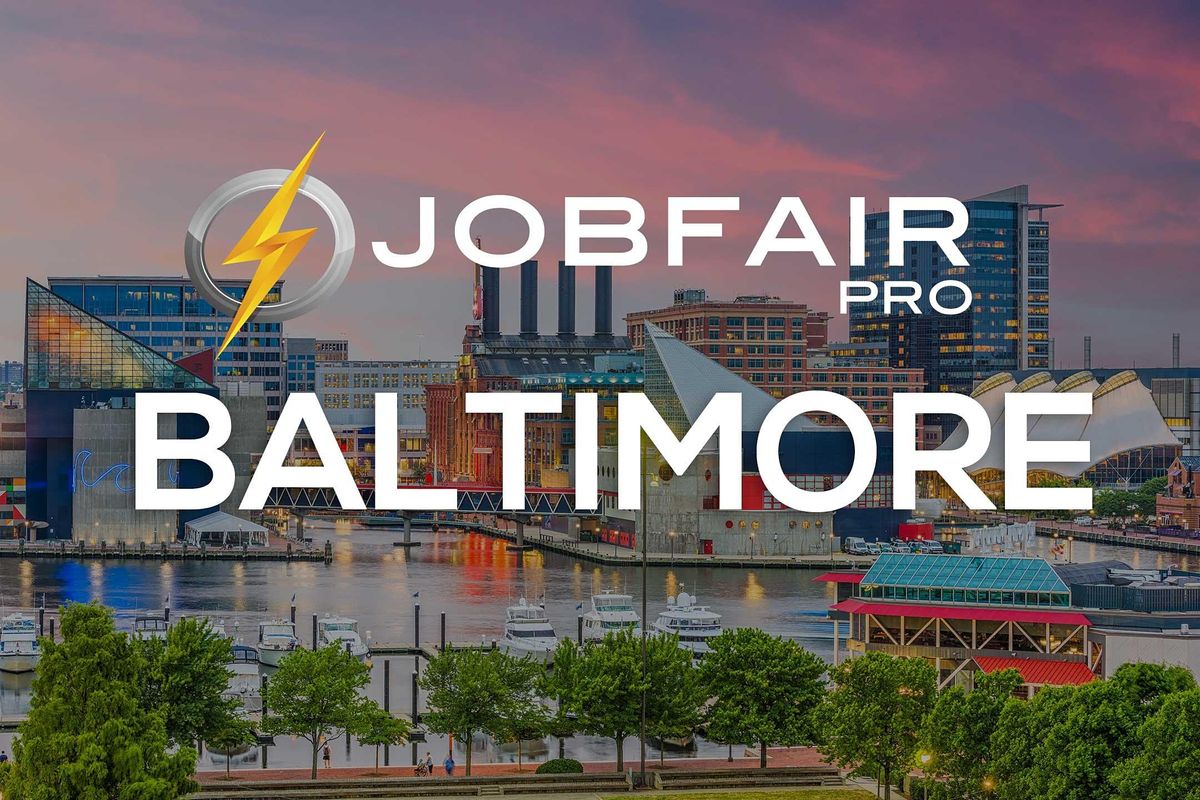 Baltimore Virtual Job Fair July 29, 2021