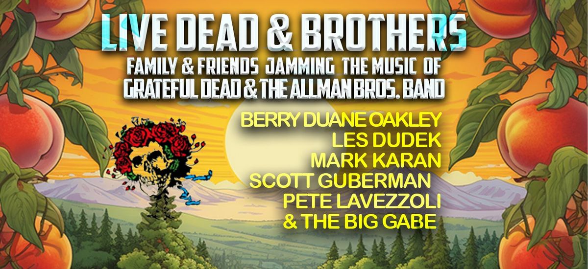 Live Dead and Brothers - Grateful Dead and Allman Bros Tribute