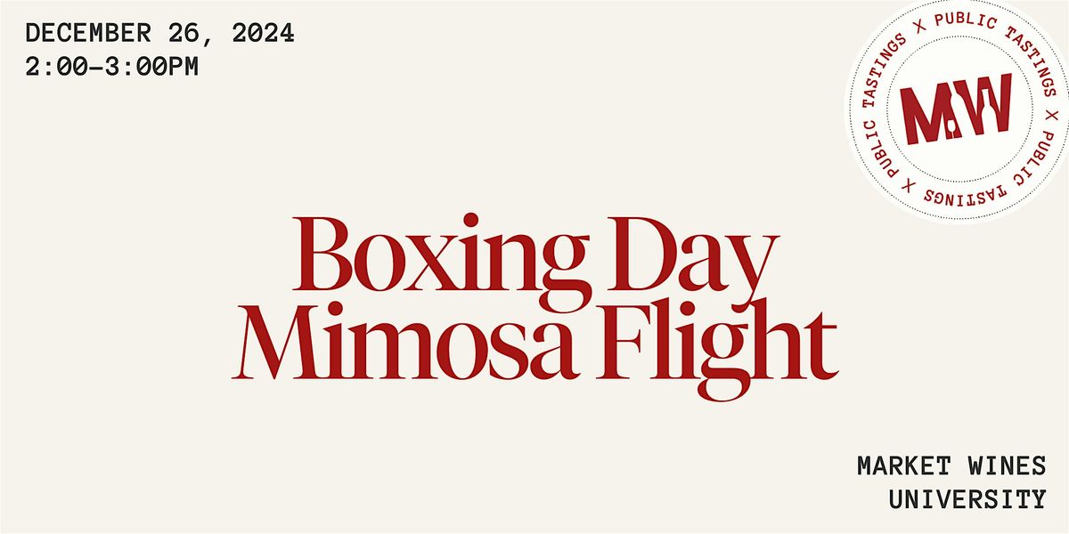 Boxing Day Mimosa Flight