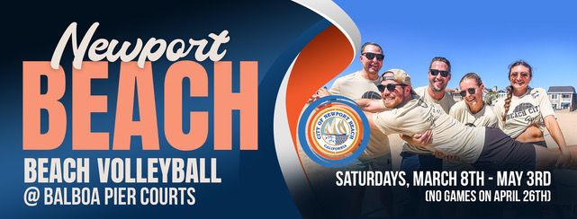 Saturday Newport Beach Volleyball : Starting March 8th!