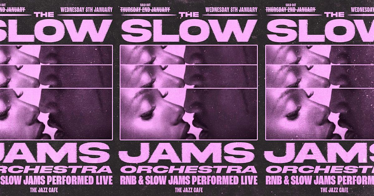 The  Slow Jams Orchestra (Second Date)