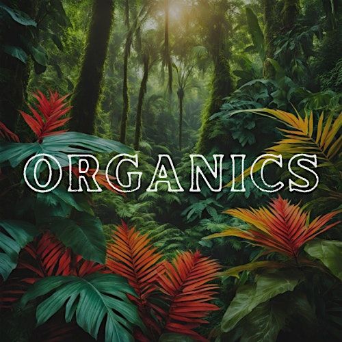 ORGANICS ANNIVERSARY