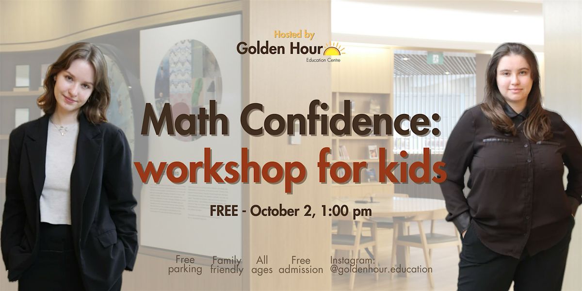 Math Confidence: Workshop for Kids