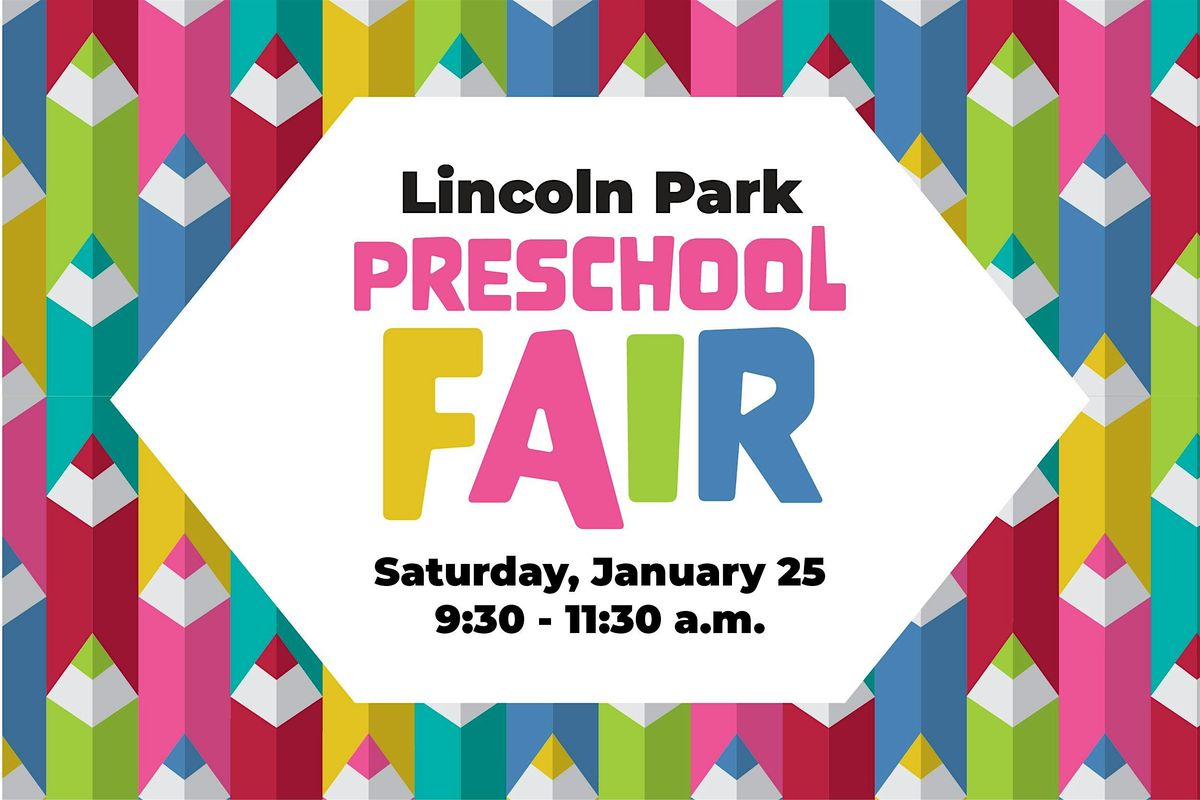 Lincoln Park Preschool Fair