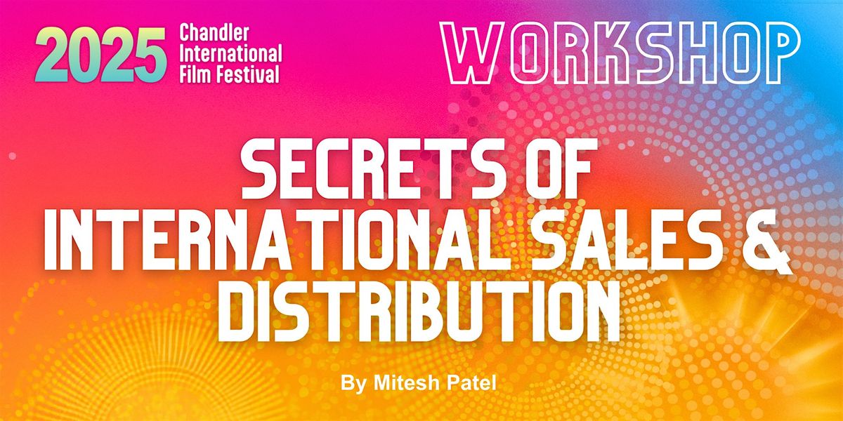 WORKSHOP "Secrets of International Sales & Distribution" - Mitesh Patel