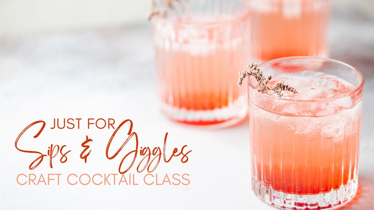 Just for Sips & Giggles : For the LOVE of Cocktails