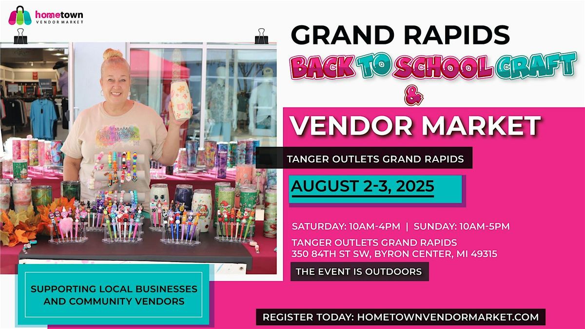 Grand Rapids  Back to School Craft and Vendor Market