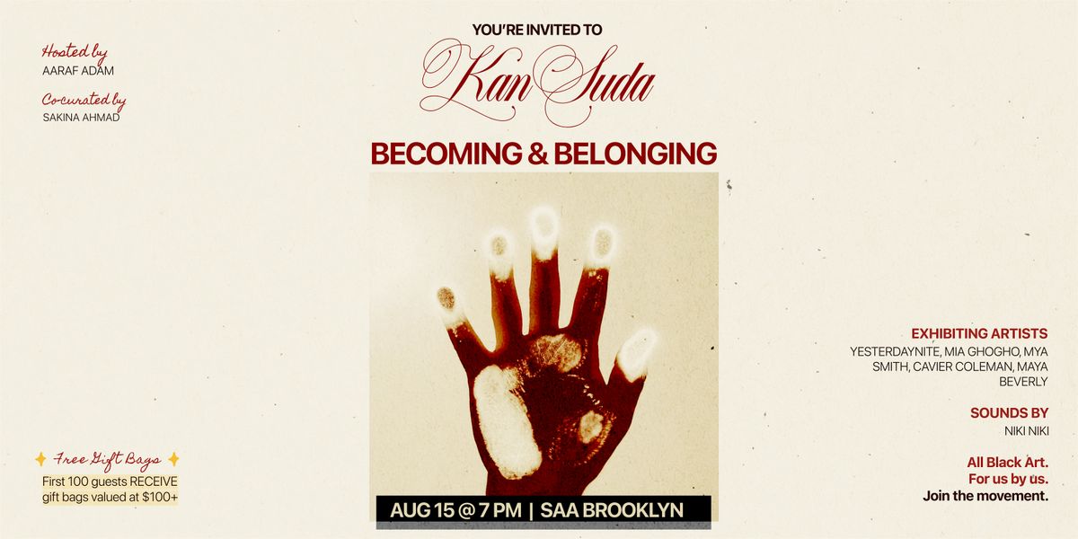 Kansuda Presents: Becoming & Belonging Exhibition