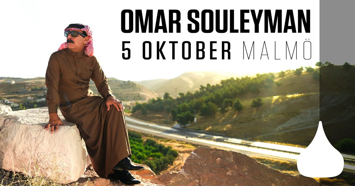 OMAR SOULEYMAN (SYR) | Moriska Paviljongen