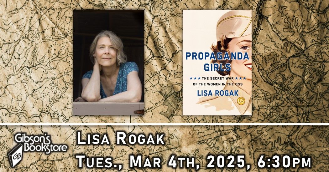 Lisa Rogak - Propaganda Girls: The Secret War of the Women in the OSS