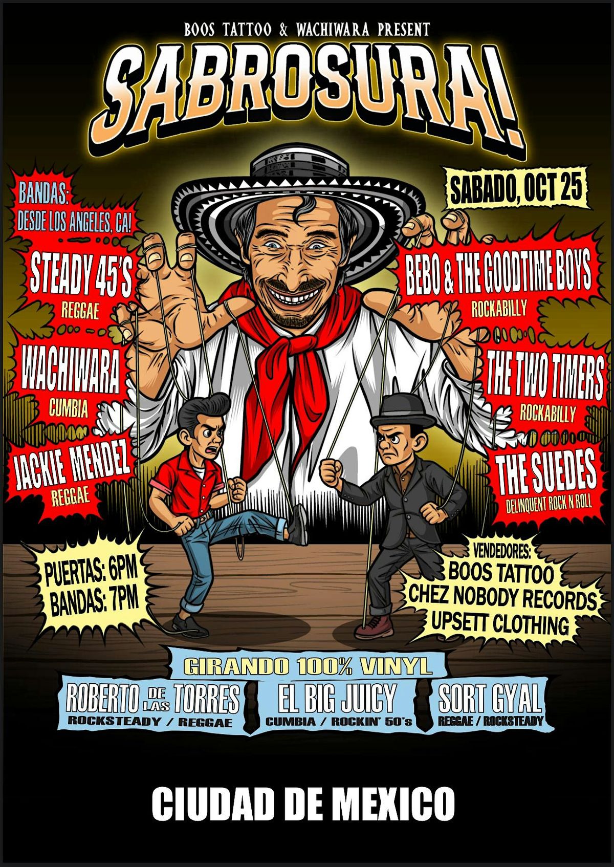 STEADY 45'S,  JACKIE MENDEZ, WACHIWARA, BEBO & GTB, TWO TIMERS, THE SUEDES