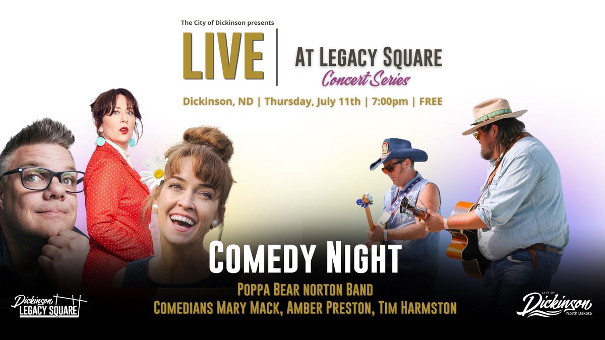 LIVE at Legacy Square Concert Series: Comedy Night