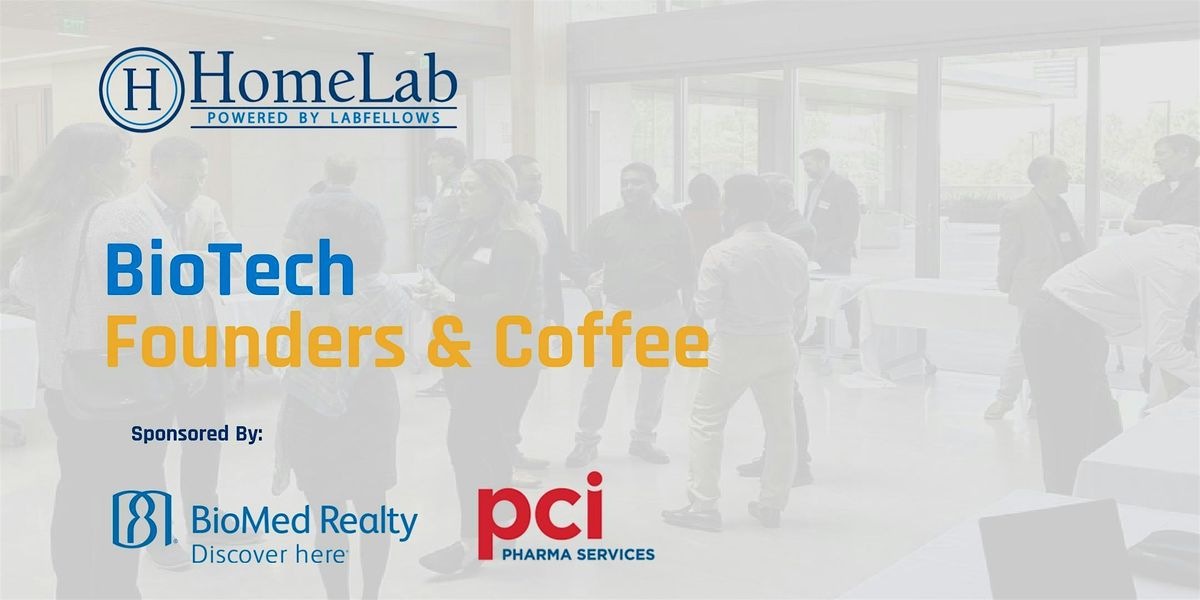 BioTech Founders & Coffee (March)