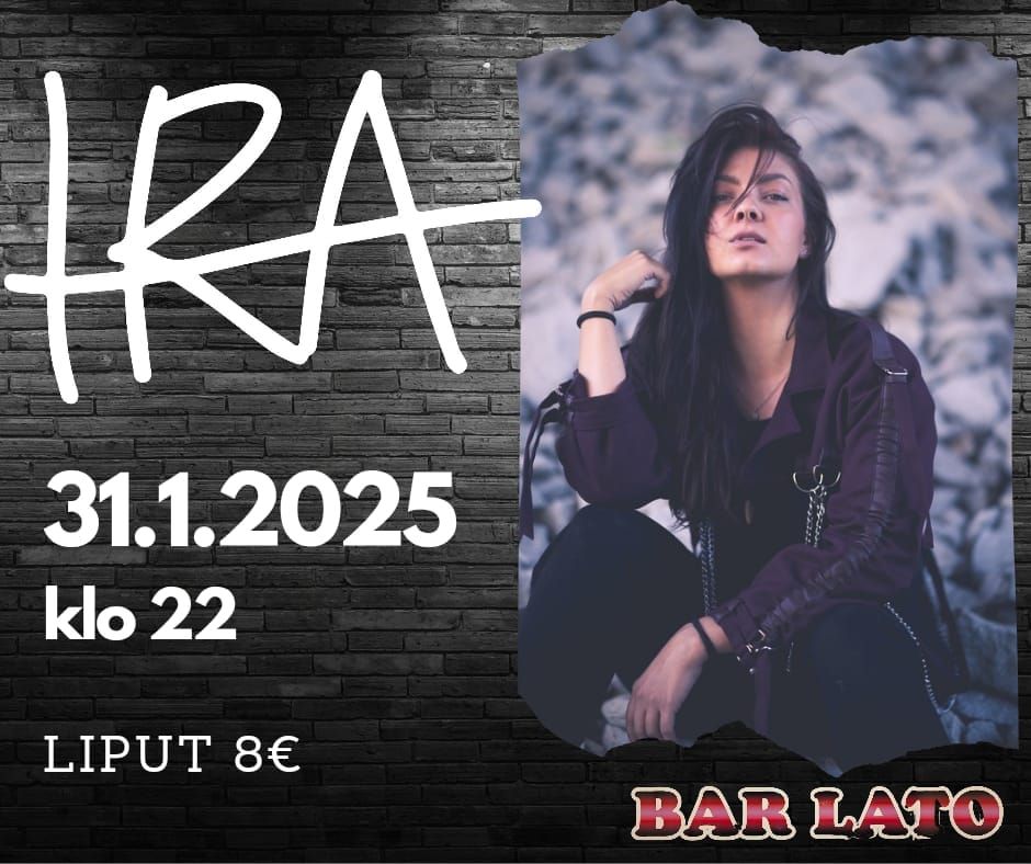 IRA Bar Ladossa Pe 31.1.2025 showtime 22-00