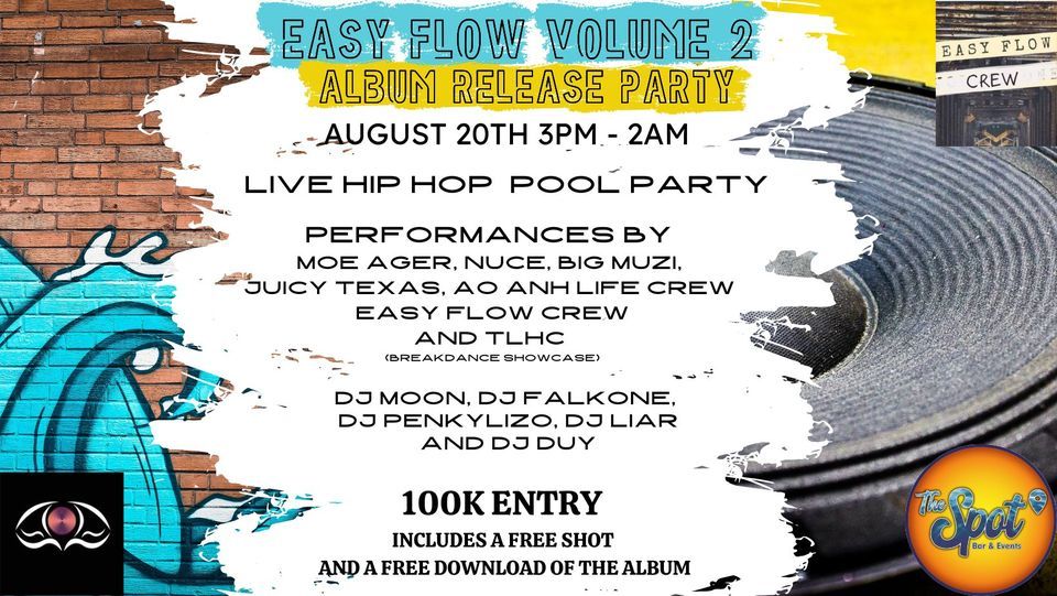 Easy Flow Volume 2 Album Release Party