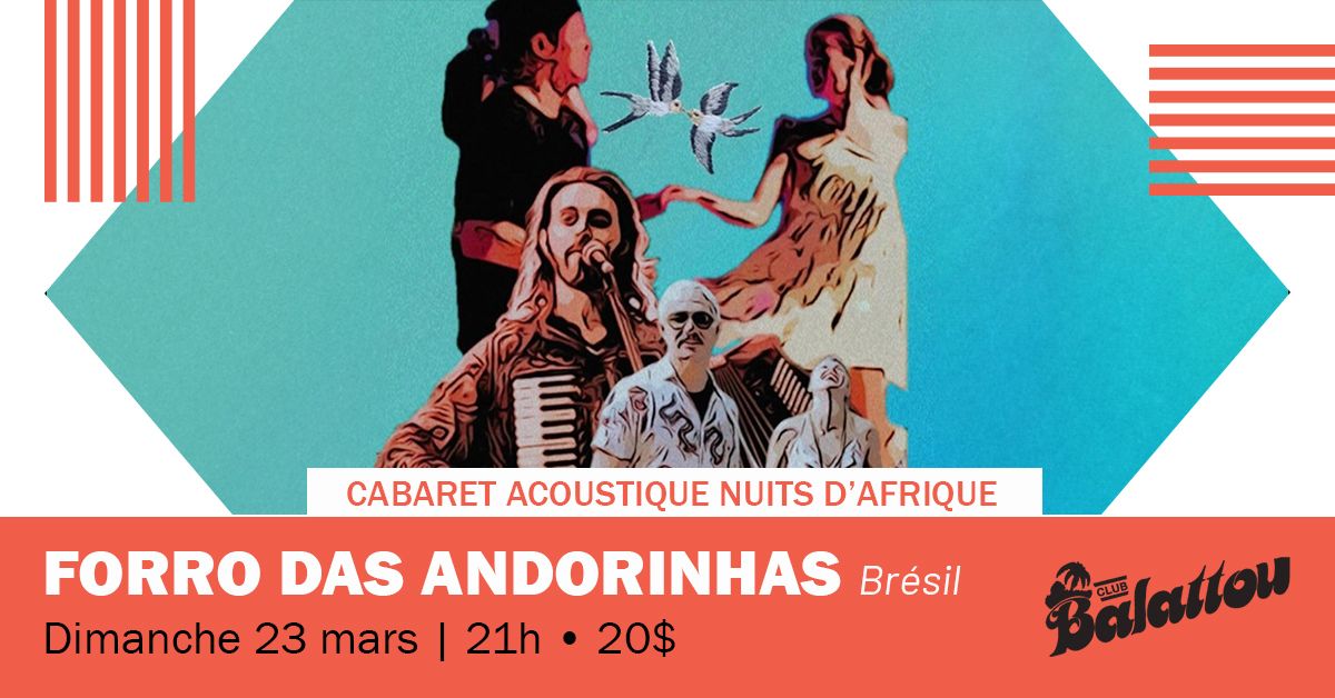 FORR\u041e\u0301 DAS ANDORINHAS | Cabaret Acoustique Nuits d'Afrique