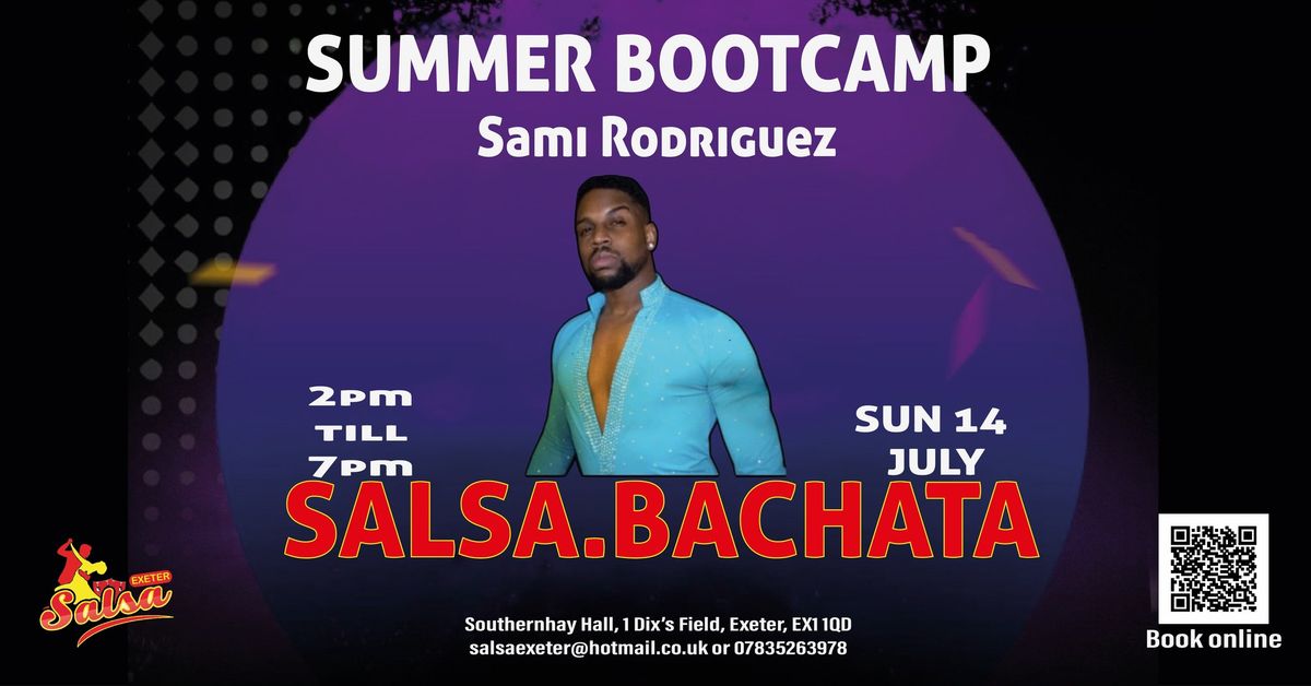 Summer Bootcamp with SAMI RODRIGUEZ