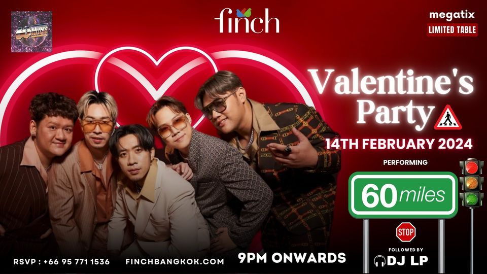 Finch presents Valentines Party feat. 60 Miles LIVE IN BANGKOK