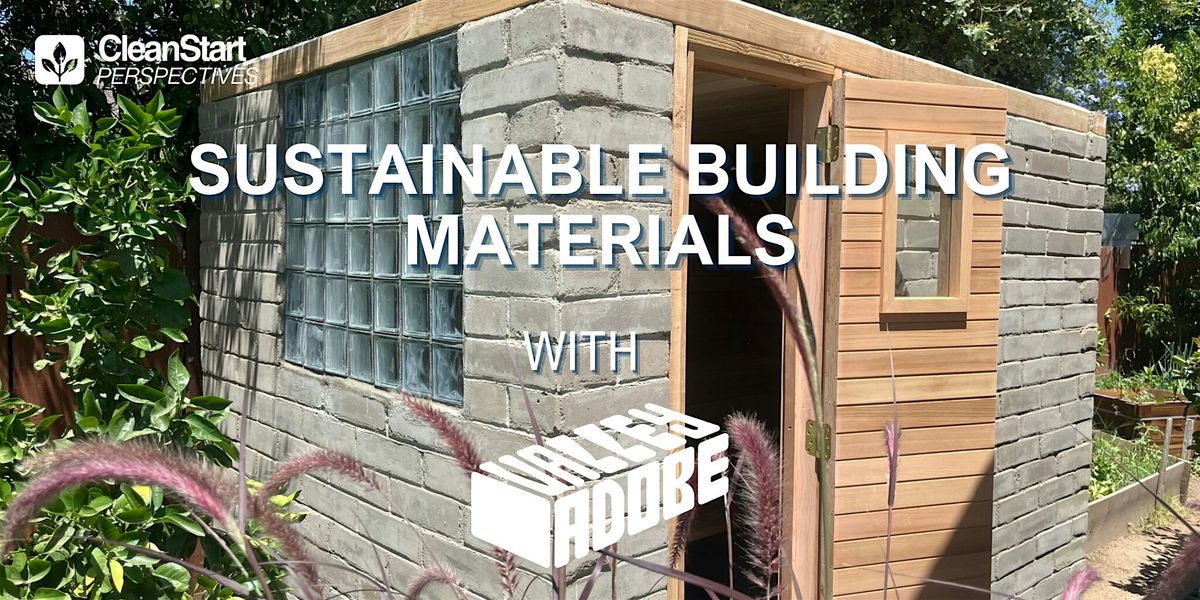 Perspectives on Sustainable Building Materials