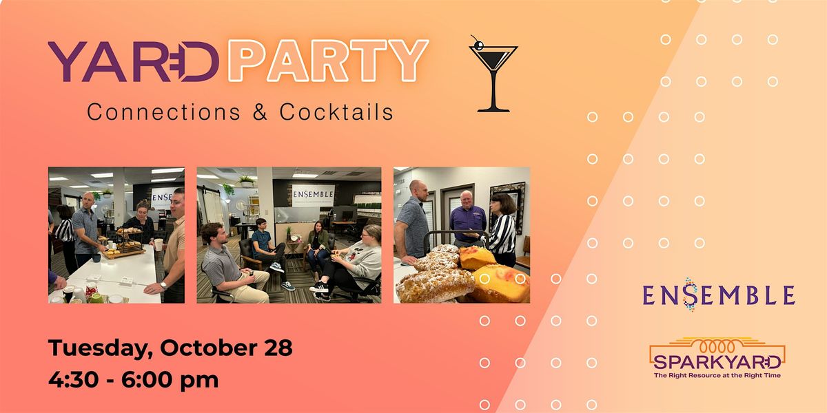 Yard Party Connections & Cocktails Business Mixer