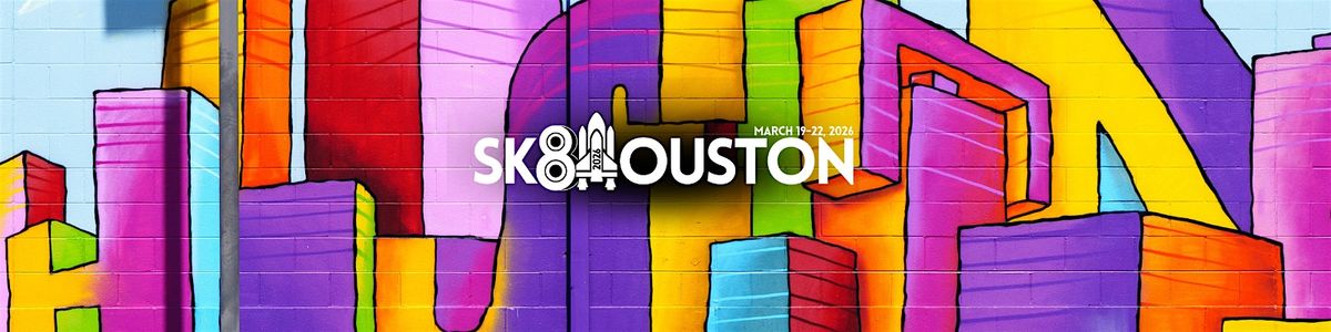 SK8Houston 2026