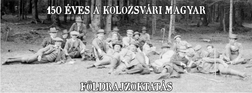 150 \u00e9ves a kolozsv\u00e1ri magyar f\u00f6ldrajzoktat\u00e1s