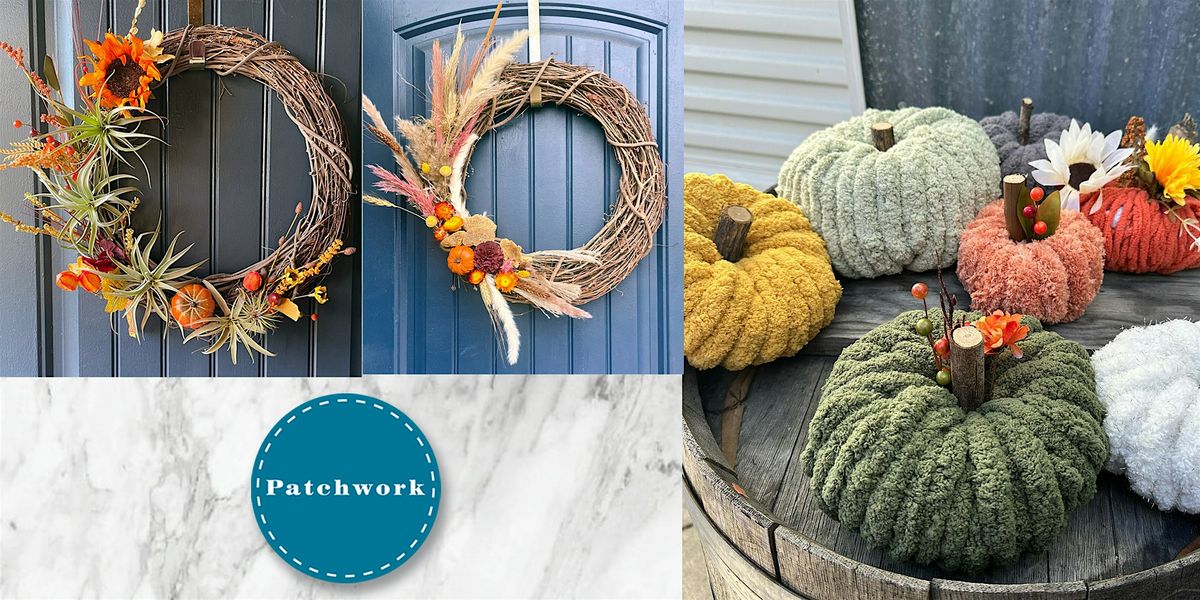 Patchwork Presents Fall Fun DIY Wreaths and Pumpkins!