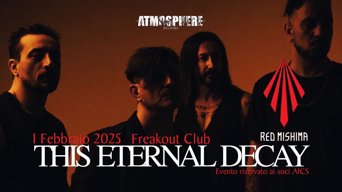 Atmosphere: This Eternal Decay, Red Mishima | Freakout Club