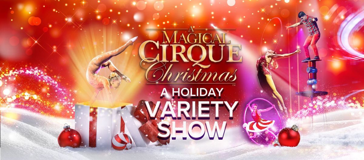 A Magical Cirque Christmas