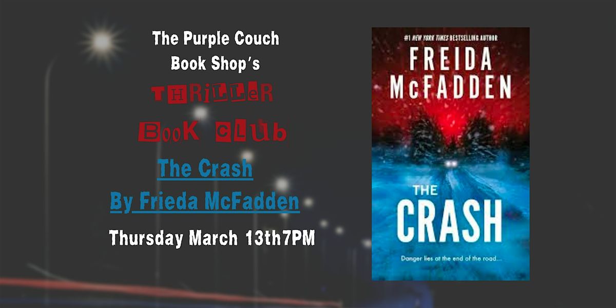 Thriller Book Club - Freida McFadden's The Crash