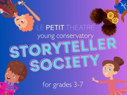 Storyteller Society - LPT Young Conservatory