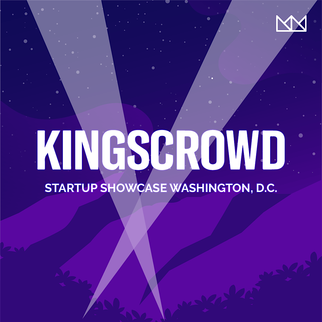 Kingscrowd Startup Showcase DC